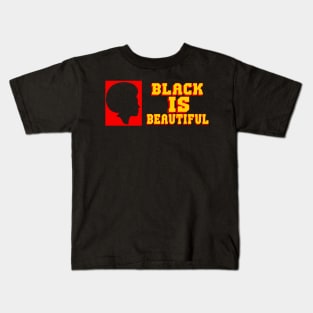 BLACK IS BEAUTIFUL Kids T-Shirt